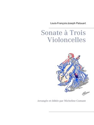cover image of Sonate à Trois Violoncelles